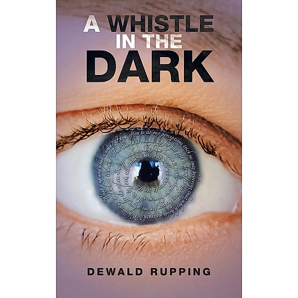 A Whistle in the Dark, Dewald Rupping