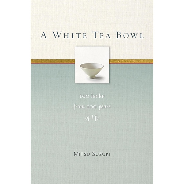 A White Tea Bowl, Mitsu Suzuki