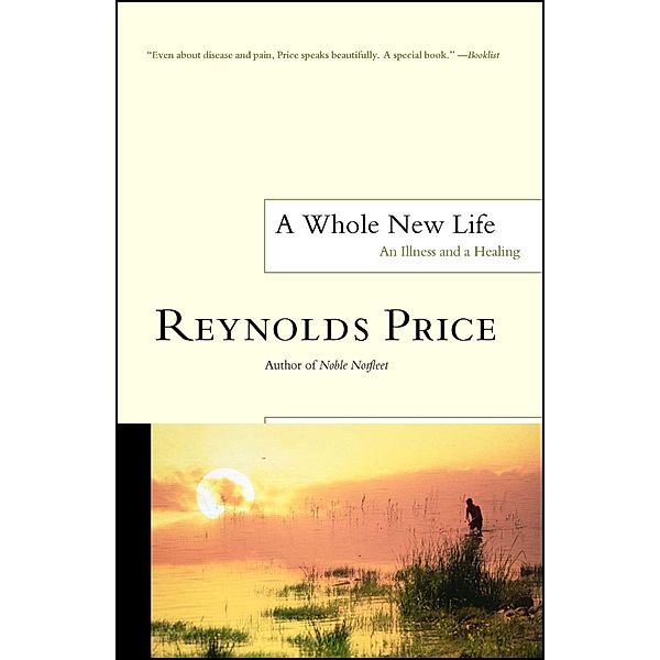 A Whole New Life, Reynolds Price