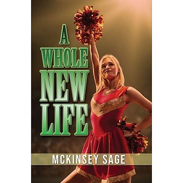 A Whole New Life / The Mulberry Books, McKinsey Sage