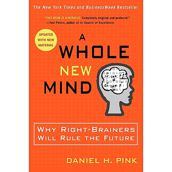 A Whole New Mind, Daniel H. Pink