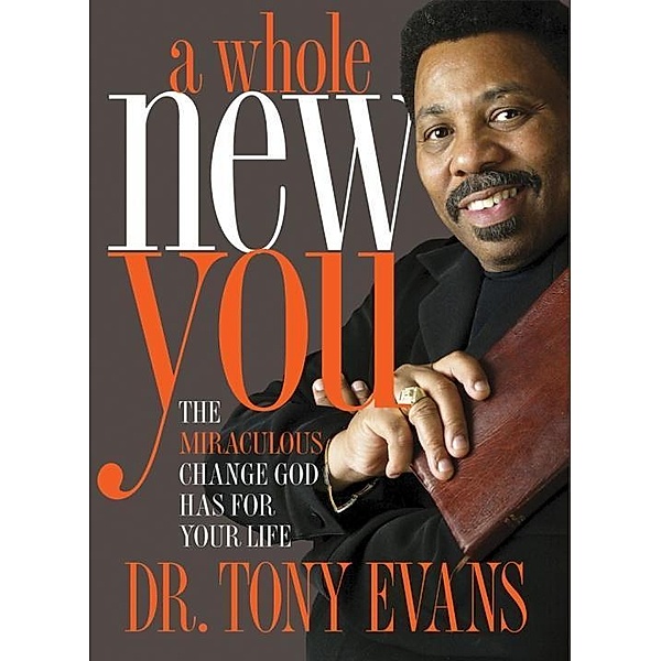 A Whole New You / LifeChange Books, Tony Evans