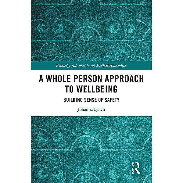 A Whole Person Approach to Wellbeing, Johanna Lynch