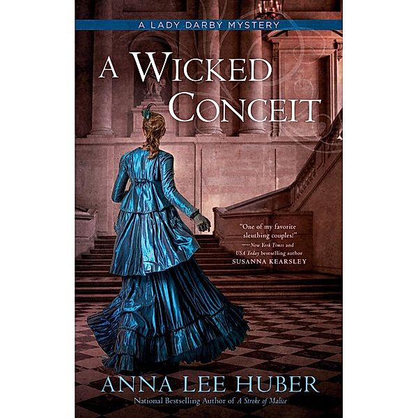 A Wicked Conceit / A Lady Darby Mystery Bd.9, Anna Lee Huber