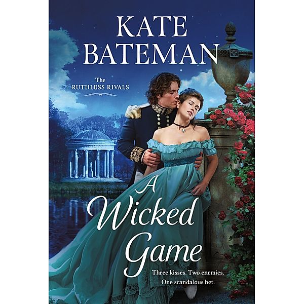 A Wicked Game / Ruthless Rivals Bd.3, Kate Bateman
