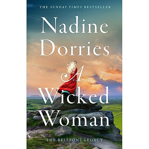 A Wicked Woman / The Bellfont Legacy Bd.1, Nadine Dorries