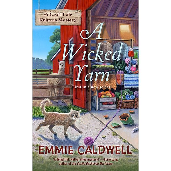 A Wicked Yarn / A Craft Fair Knitters Mystery Bd.1, Emmie Caldwell