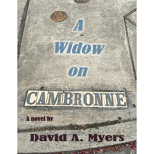 A Widow on Cambronne, David A. Myers