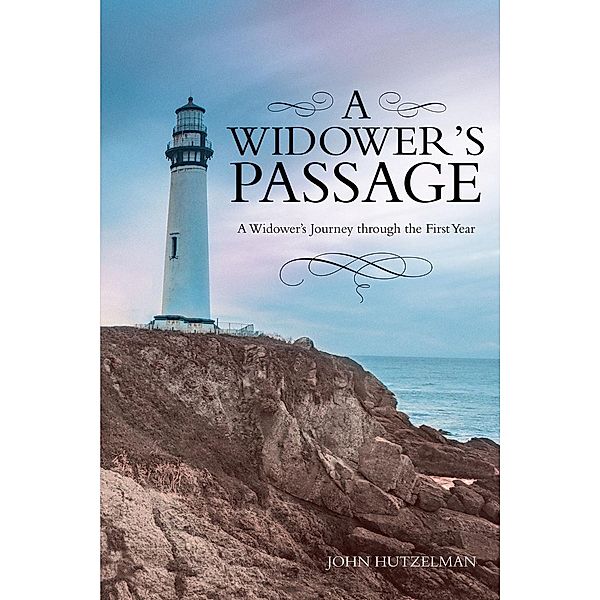 A Widower's Passage, John Hutzelman