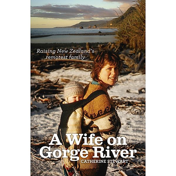 A Wife On Gorge River, Catherine Stewart