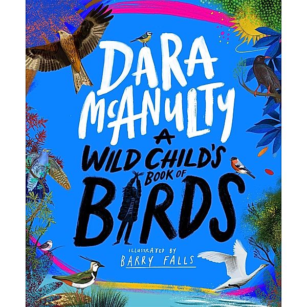 A Wild Child's Book of Birds, Dara McAnulty