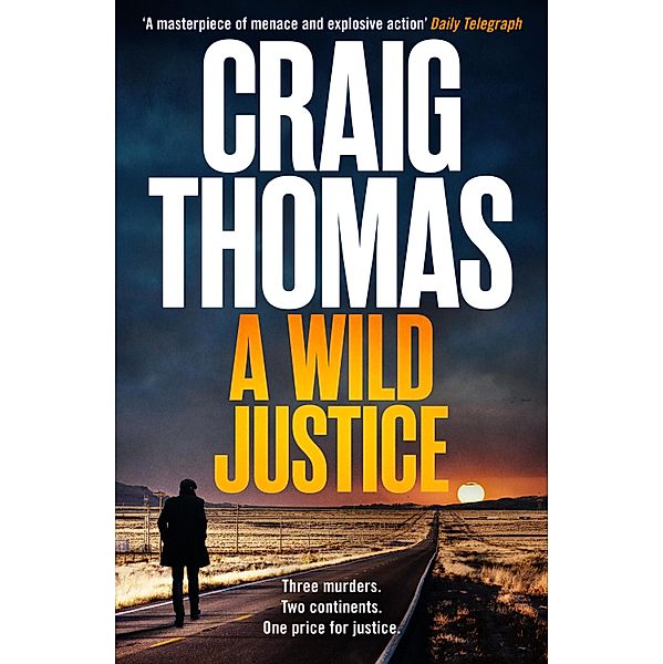 A Wild Justice, Craig Thomas