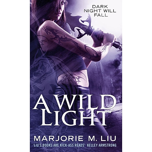 A Wild Light / Hunter Kiss, Marjorie M. Liu