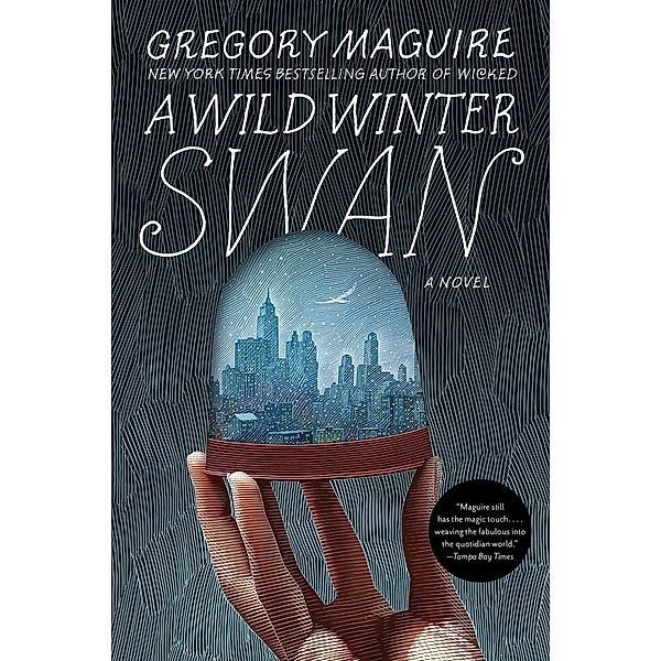 A Wild Winter Swan, Gregory Maguire