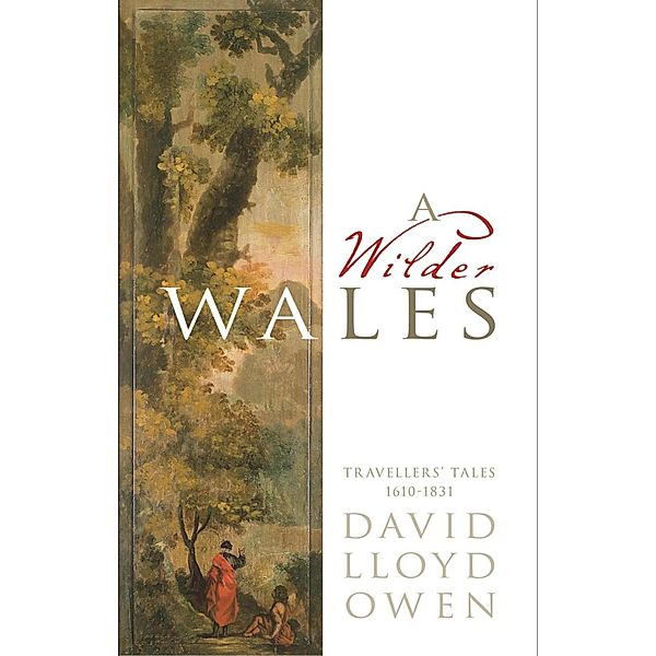 A Wilder Wales, David Lloyd Owen