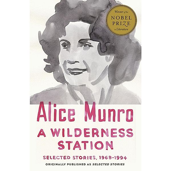 A Wilderness Station / Vintage International, Alice Munro