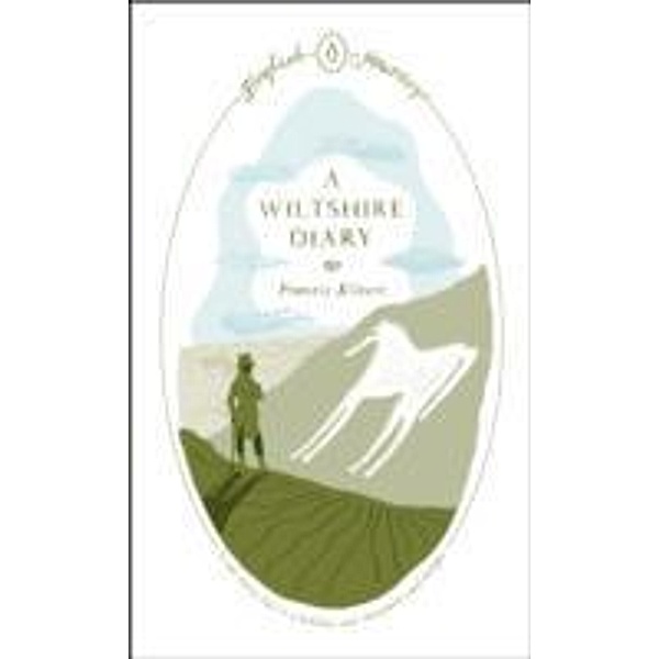 A Wiltshire Diary. Francis Kilvert, Robert Francis Kilvert