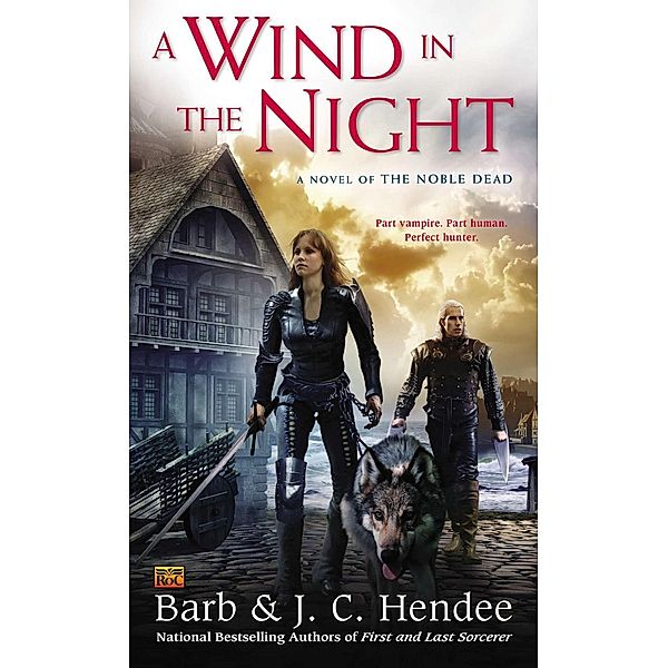 A Wind in the Night / Noble Dead Bd.12, Barb Hendee, J. C. Hendee