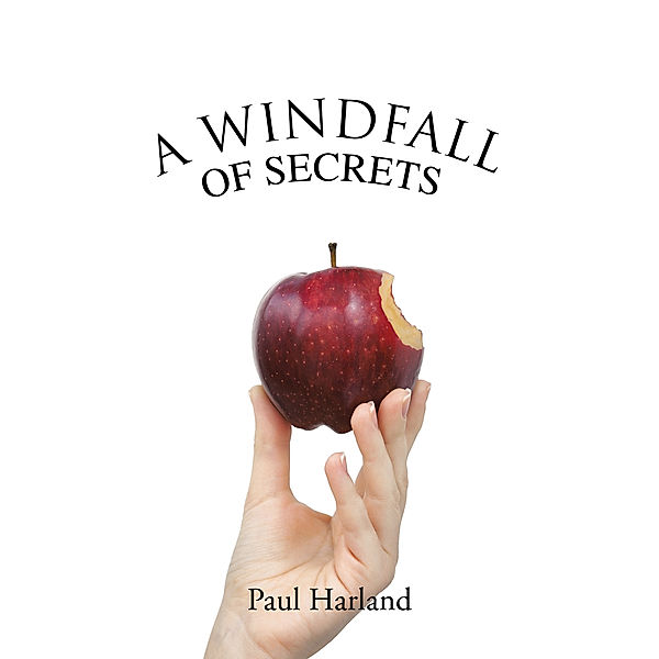 A Windfall of Secrets, Paul Harland