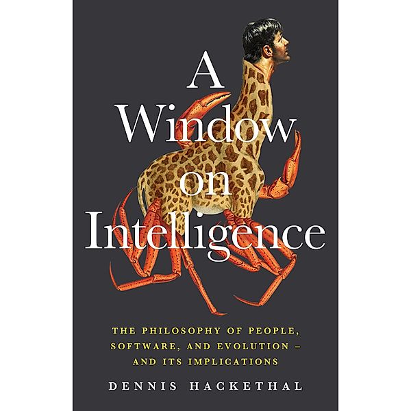 A Window on Intelligence, Dennis Hackethal