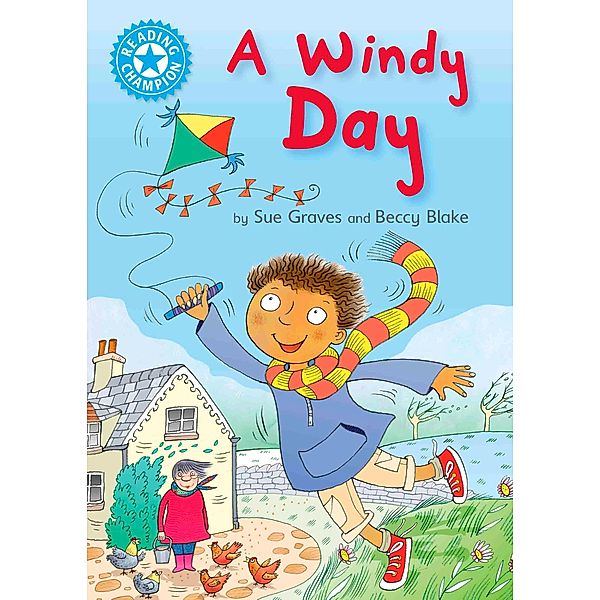 A Windy Day / Reading Champion Bd.14, Sue Graves