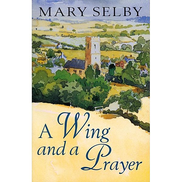 A Wing And A Prayer, Mary Selby