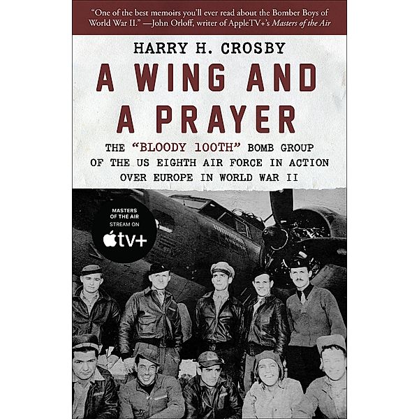 A Wing and a Prayer, Harry H. Crosby