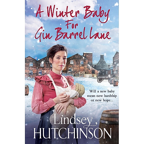 A Winter Baby for Gin Barrel Lane, Lindsey Hutchinson