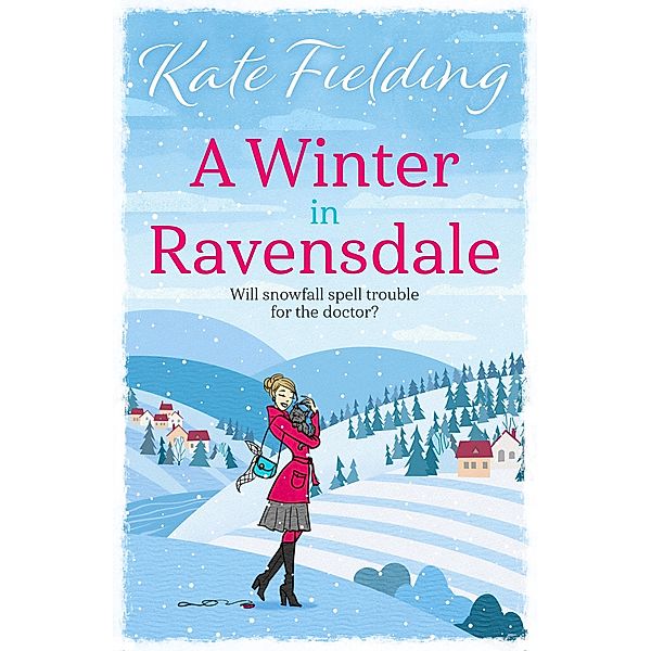 A Winter In Ravensdale / Ravensdale, Kate Fielding