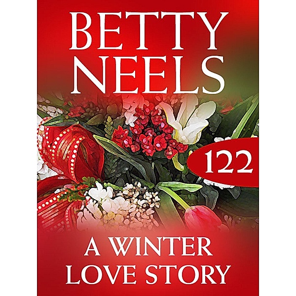 A Winter Love Story (Betty Neels Collection, Book 122), Betty Neels