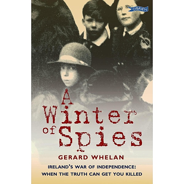 A Winter of Spies, Gerard Whelan