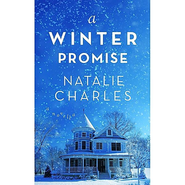 A Winter Promise (Archer Cove, #3), Natalie Charles