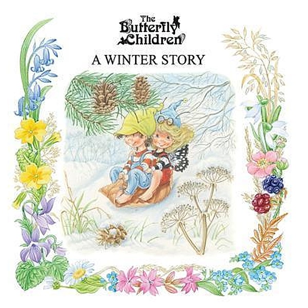 A WINTER STORY / The Butterfly Children Bd.2, Butterfly Children