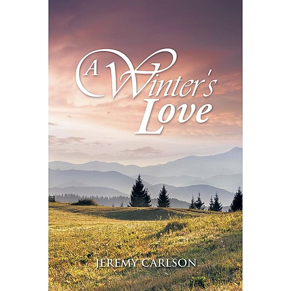 A Winter's Love, Jeremy Carlson