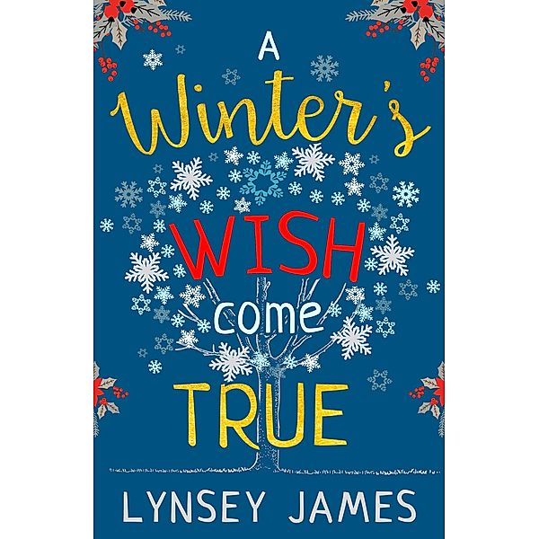 A Winter's Wish Come True, Lynsey James