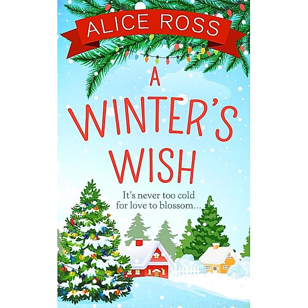 A Winter's Wish (Countryside Dreams, Book 4) / HQ Digital, Alice Ross