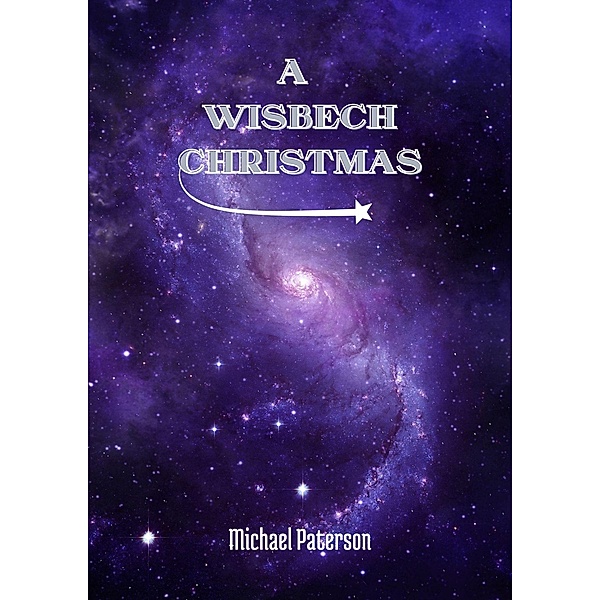 A Wisbech Christmas, Michael Paterson