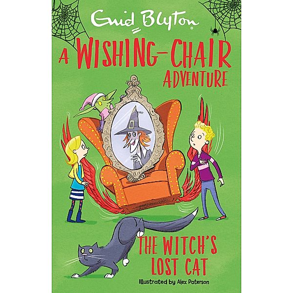 A Wishing-Chair Adventure: The Witch's Lost Cat / The Wishing-Chair Bd.8, Enid Blyton