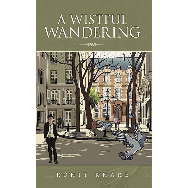 A Wistful Wandering, Rohit Khare