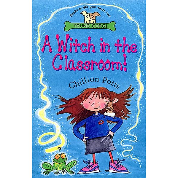 A Witch In The Classroom!, Ghillian Potts