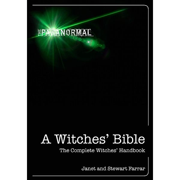 A Witches' Bible / The Paranormal, Janet Farrar, Stewart Farrar