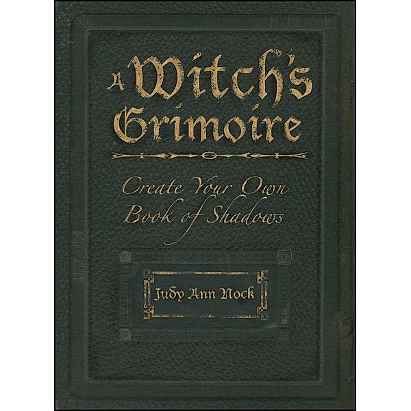 A Witch's Grimoire, Judy Ann Nock