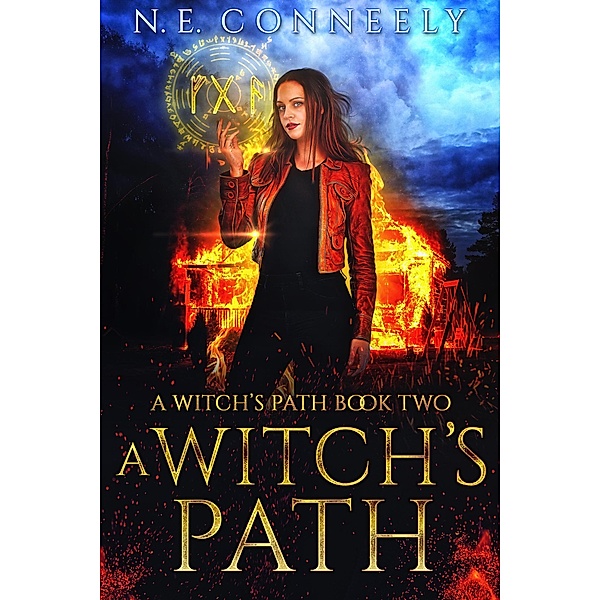A Witch's Path (Witch's Path Series, #2) / Witch's Path Series, N. E. Conneely
