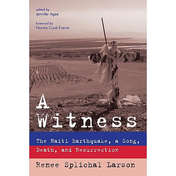 A Witness, Renee Splichal Larson