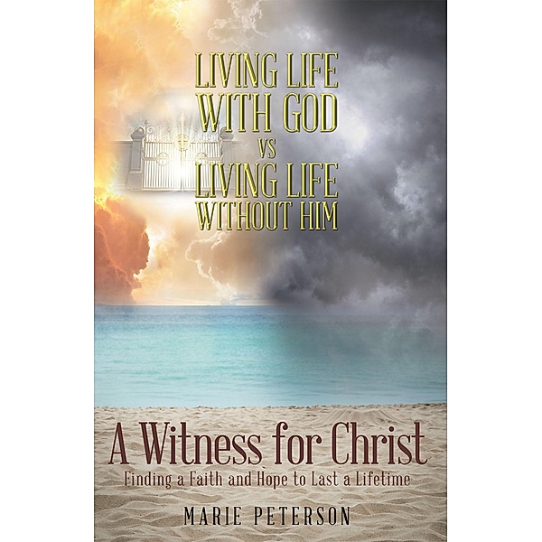 A Witness for Christ, Marie Peterson