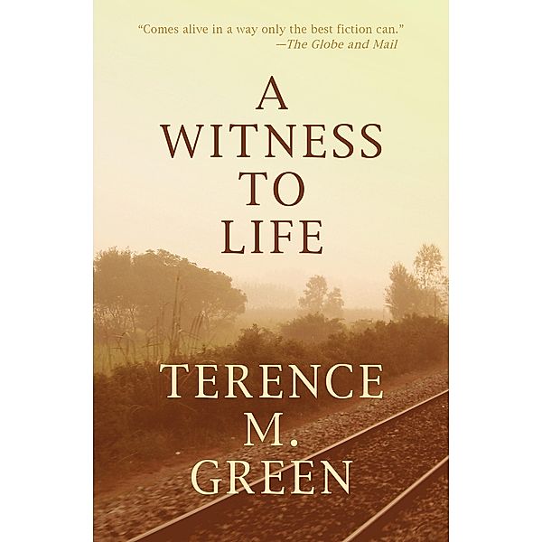 A Witness to Life / The Ashland Trilogy, Terence M. Green