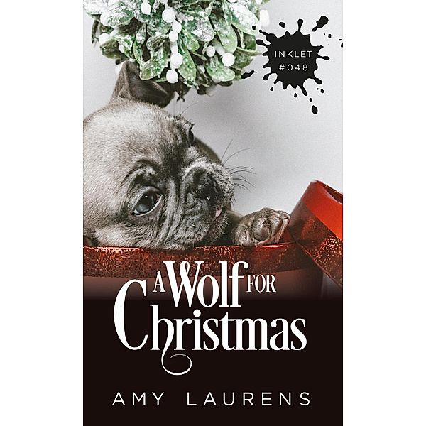 A Wolf For Christmas (Inklet, #48) / Inklet, Amy Laurens