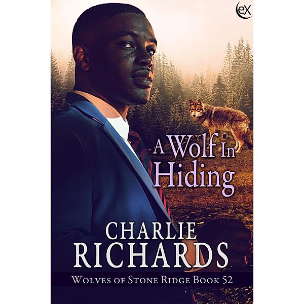 A Wolf in Hiding (Wolves of Stone Ridge, #52) / Wolves of Stone Ridge, Charlie Richards