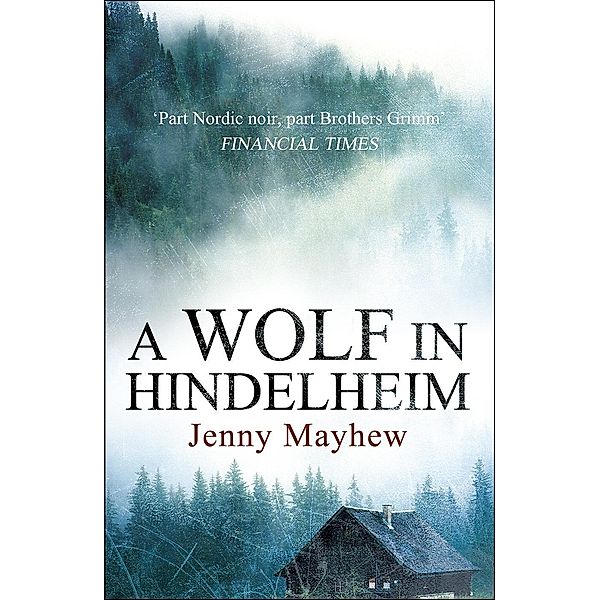 A Wolf in Hindelheim, Jenny Mayhew