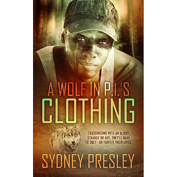 A Wolf in PI's Clothing / Pride Publishing, Sydney Presley